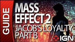 Mass Effect 2 - Jacob's Loyalty Part B - Walkthrough