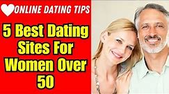 ❤️ 5 Best FREE Dating Sites For Women Over 50 (2024) #onlinedating #datingsites