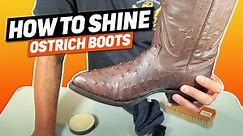 How To Shine Full Quill Ostrich Boots With Neutral Shoe Wax Polish