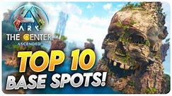 ARK The Center MUST SEE! - Top 10 PVE Base Locations!