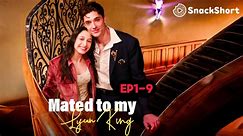 【NEW series】Mated to My Lycan King EP1-9 - #drama #miniseries #betray #revenge #love #relationship -
