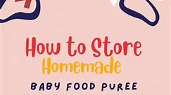 How to Store Homemade Baby Food Puree 😍 #babyfood #babyfoodpuree #babyfoodstorage #howtostorebabyfood #babyfoodprep | Mami Knows