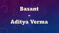Basant - Aditya Verma