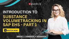 Introduction to Substance VolumeTracking in SAP EHS - Part 1 | SAP EHS | ZaranTech