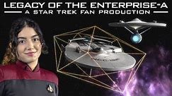 Legacy of the Enterprise 1701-A - A Star Trek Fan Production (2024)