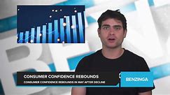Consumer Confidence Bounces Back in May After Three Months of Decline