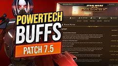 SWTOR 7.5 Patch Notes: They BUFFED PowerTechs?!? | SWTOR News Patch 7.5 "Desperate Defiance"
