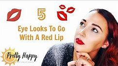 5 Eye Looks To Go With A Red Lip