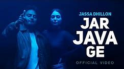 Jar Java Ge(Official Video)| Jassa Dhillon |Deep Jandu |New Punjabi Songs 2024 |Latest Punjabi Songs