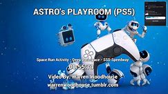 ASTRO'S PLAYROOM (PS5) - Space Run Activity - Deep Dataspace - SSD Speedway