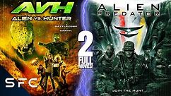 Alien Vs Hunter + Alien Predator | 2 Full Movies | Action Sci-Fi Double Feature