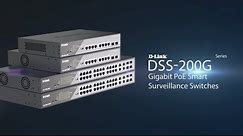D-Link DSS-200G Series Gigabit PoE Smart Surveillance Switches