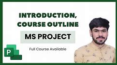 1 Introduction to Microsoft Project in Construction | Course Outline |