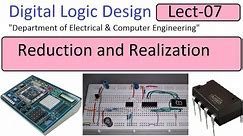Digital Logic Design | Lecture 7 | Reduction and Realization | Simplification of boolean expressions