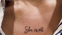 Quotes Tattoo | Chest Tattoo | She is Art Quote Tattoo | Girls Tattoo Design