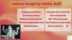 Upbeat Songs by Mohd. Rafi