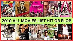 2010 All Movie List | Hit or Flop | Box Office Collection