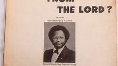 Reverend Lee A. Davis & The Second Missionary Baptist Church Sanctuary Choir - Is There Any Word From The Lord?