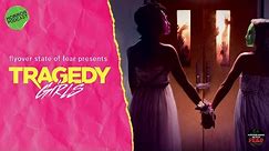 Flyover State of Fear Presents "Tragedy Girls 2017"