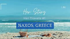 Travel to Naxos, Greece
