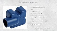 Kreg Jig Dust Collection Attachment - KJDCA