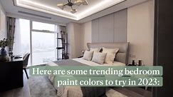 Trending Bedroom Paint Colors to Try in 2023—Plus, a Few Painting Techniques That Will Add Major Character
