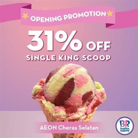 Introducing aeons 25th jusco cheras selatan. Baskin Robbins AEON Cheras Selatan Opening Promotion 31% ...
