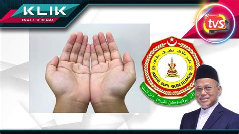 Waktu solat gombak, hulu selangor, rawang, hulu langat, sepang, petaling dan shah alam 2021 imsak : Baca Qunut Nazilah setiap solat fardhu - Mufti Selangor ...