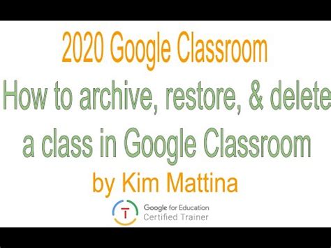 To delete an archived class: How to Archive, Restore, and Delete a class in Google ...