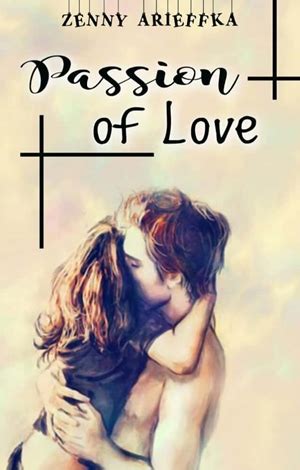 Sekeras itu hati mas revan. Novel Passion of Love by Zenny Arieffka