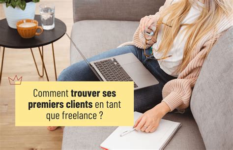 7 conseils pour trouver ses premiers clients en freelance – Morgane Marie