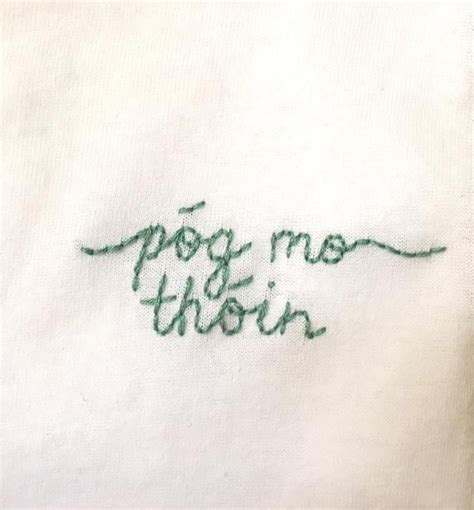 Dit was de kaatsclub van simon. Póg Mo Thóin - Embroidered T Shirt | Embroidered tshirt, Embroidered