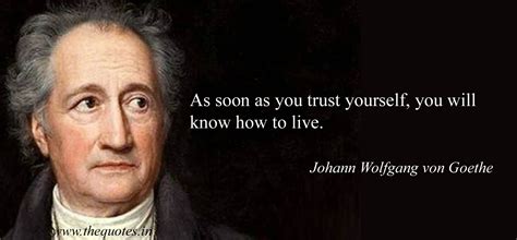 Johann wolfgang goethe was born on 28 august 1749 in frankfurt am main, germany as son of a lawyer. Awesome Johann Wolfgang Von Goethe Quotes - Parryz.com