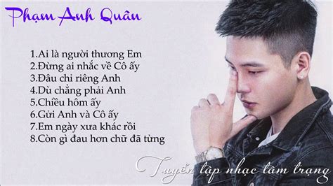 Mọi tâm tình xin gửi gắm qua bài hát này, và cũng là bài hát đầu tiên. Quân A.P | Tuyển Tập Ai Là Người Thương Em - Đừng Ai Nhắc ...