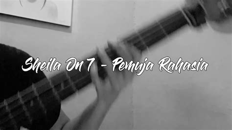 Agar kau selalu sehat dan bahagia disana. Sheila On 7 - Pemuja Rahasia (Bass Cover) - YouTube