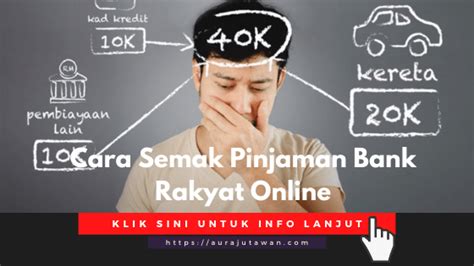 Pinjaman bank & koperasi dipermudah. Pinjaman Bank Rakyat Semak Kelulusan - Cara Semak Baki ...