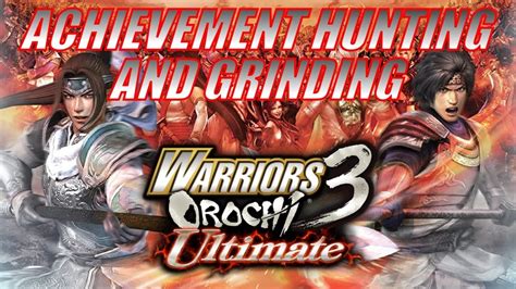 Unlimited power achievement + max level mystic weapons guide. Warriors Orochi 3 Ultimate | Achievement Hunting & Grinding | #MusouMay - YouTube