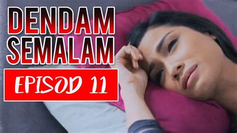 Wonderful little forest (2020) episode 4. Dendam Semalam | Episod 11 - YouTube