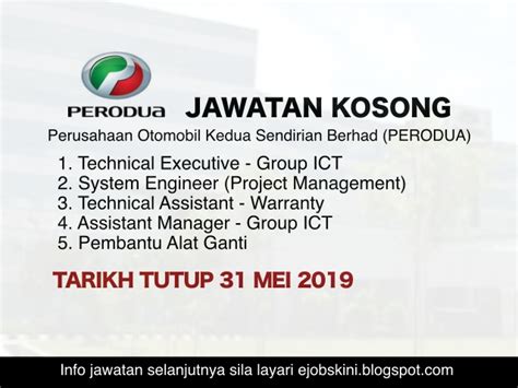 Permohonan perlu dilakukan melalui laman jobs malaysia 1) anda perlu masukkan kata kunci : Jawatan Kosong PERODUA - Tarikh Tutup 31 Mei 2019