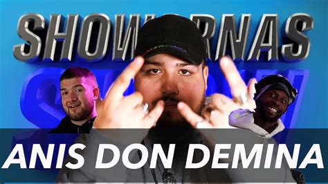 25 sommaren 2017 blev en video på hans kanal viral där han kritiserade youtubern och musikern joakim lundell. Anis Don Demina - Showarnas Show - S01E03 - [Hela ...