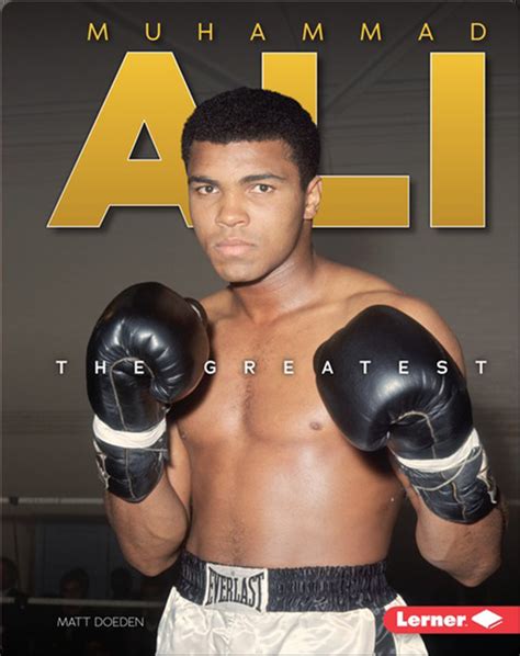 It was a moving display of family unity: Muhammad Ali: The Greatest Children's Book by Matt Doeden | Discover Children's Books ...