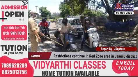 Apart from the rising number of cases other measures in the first tier include travel restrictions for people who come from the red zones. Restrictions continue in Red Zone area in Jammu district ...