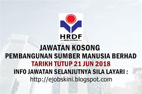 Pembangunan sumber manusia berhad, abbreviated psmb, was incorporated on april 17, 2001 under the pembangunan the main objective of the psmb is to encourage employers covered under the pembangunan sumber manusia berhad act, 2001 to upgrade the skills of their employees. Jawatan Kosong Pembangunan Sumber Manusia Berhad (HRDF ...