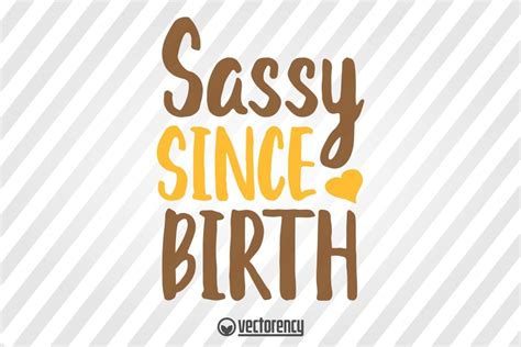 Merry xmas and happy holidays! Free SVG Quotes // Sassy Since Birth | Quotes, Funny ...