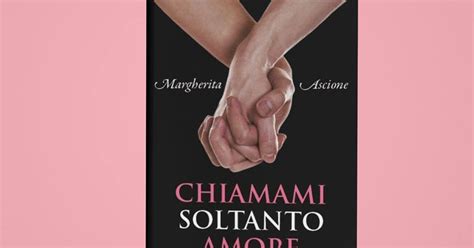 3,268 likes · 8 talking about this. Segnalazione Chiamami Soltanto Amore di Margherita Ascione ...