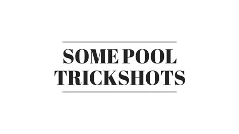 8 ball pool trickshots has just arrived for those looking to spend some good time mastering their best billiards skills. Beginner 8 Ball Pool Trickshots | Indian Girl Pool ...