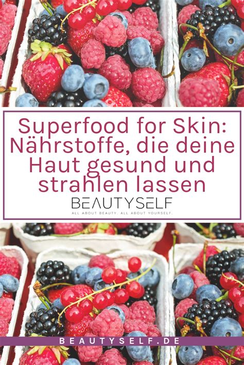 Und ich setzte und setze noch heute ganz bewusst auf die hautpflege von innen. Unser Superfood for Skin - Strahlende Haut von Innen - mit ...