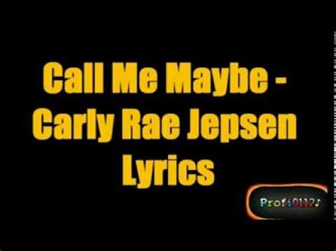 القيت أمنية في البئر، ﻻ تسألني فلن أفصح أبدا. Call Me Maybe - Carly Rae Jepsen Lyrics - YouTube