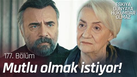 Peki edho 196.yeni bölümü ne zaman? eşkiya dünyaya hükümdar olmaz 177 bölüm full izle atv ...