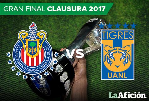 Si piensas ver la final chivas vs tigres por internet, la plataforma chivas tv, junto con claro video y cinépolis klic, ofrecen un precio especial de $69 de esta forma los aficionados del guadalajara y de tigres tendrán múltiples opciones para ver el partido de vuelta de la final del clausura 2017, las. Chivas vs. Tigres, la gran Final del Clausura 2017 - Grupo ...